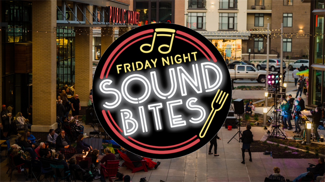 Exterior of Public Market with crowd enjoying Friday Night Sound Bites. Overlay of Friday Night Sound Bites logo on top.